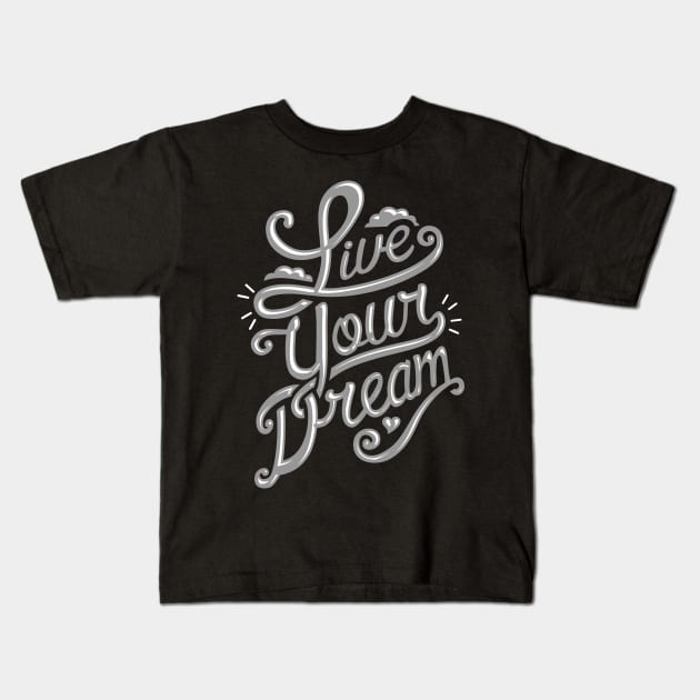 Live Your Dream NEWTLive Your Dream NEWT Kids T-Shirt by MellowGroove